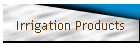 Irrigation Products