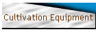Cultivation Equipment